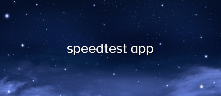 speedtest app